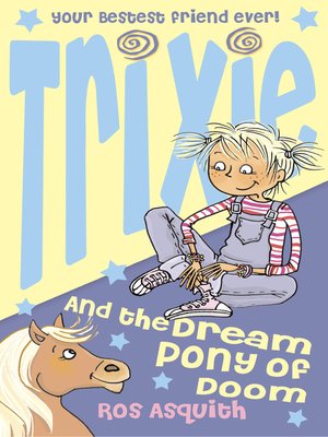 cover image of Trixie and the Dream Pony of Doom